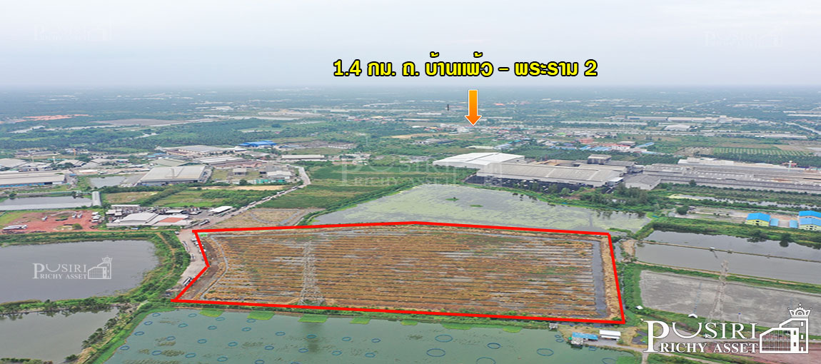 ที่สวยสร้างโกดัง 38 ไร่เศษ หน้ากว้าง 200 ม. ติดถนนที่รถเทรลเลอร์เข้าออกสบาย ใกล้ถนนบ้านแพ้ว พระราม 2 คุ้มค่ากว่าที่อื่นๆ 17% KK1044S